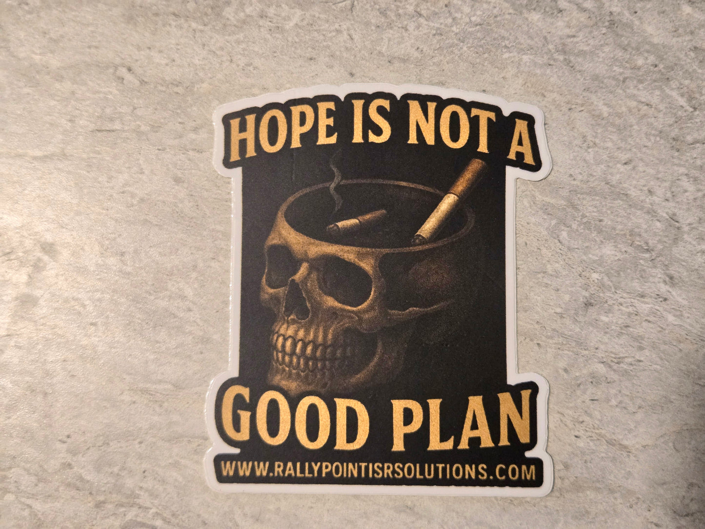 Hope Is Not A Plan